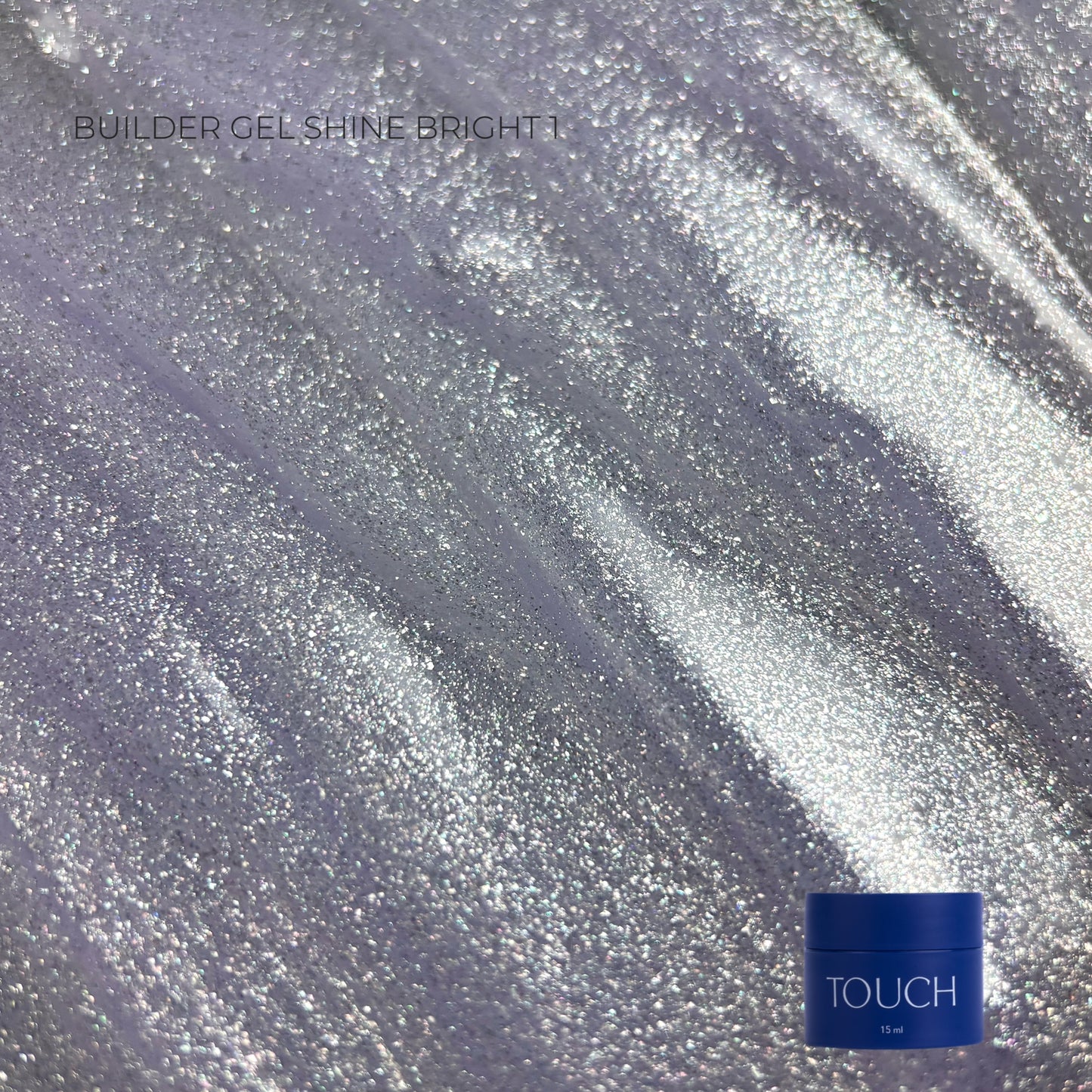 TOUCH Builder Gel Shine Bright - 1, 15ml (w/b)