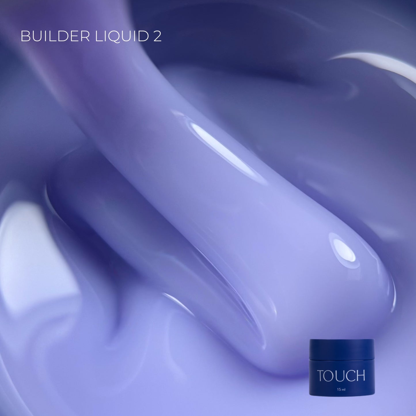 TOUCH Builder liquid 02, 15ml