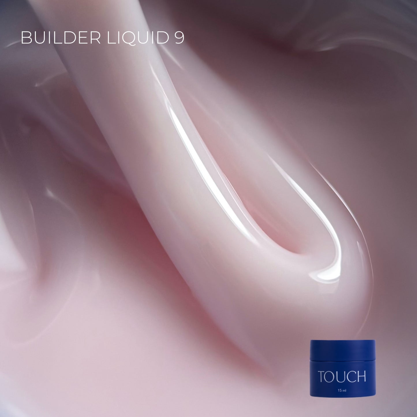 TOUCH Builder liquid 09, 15ml