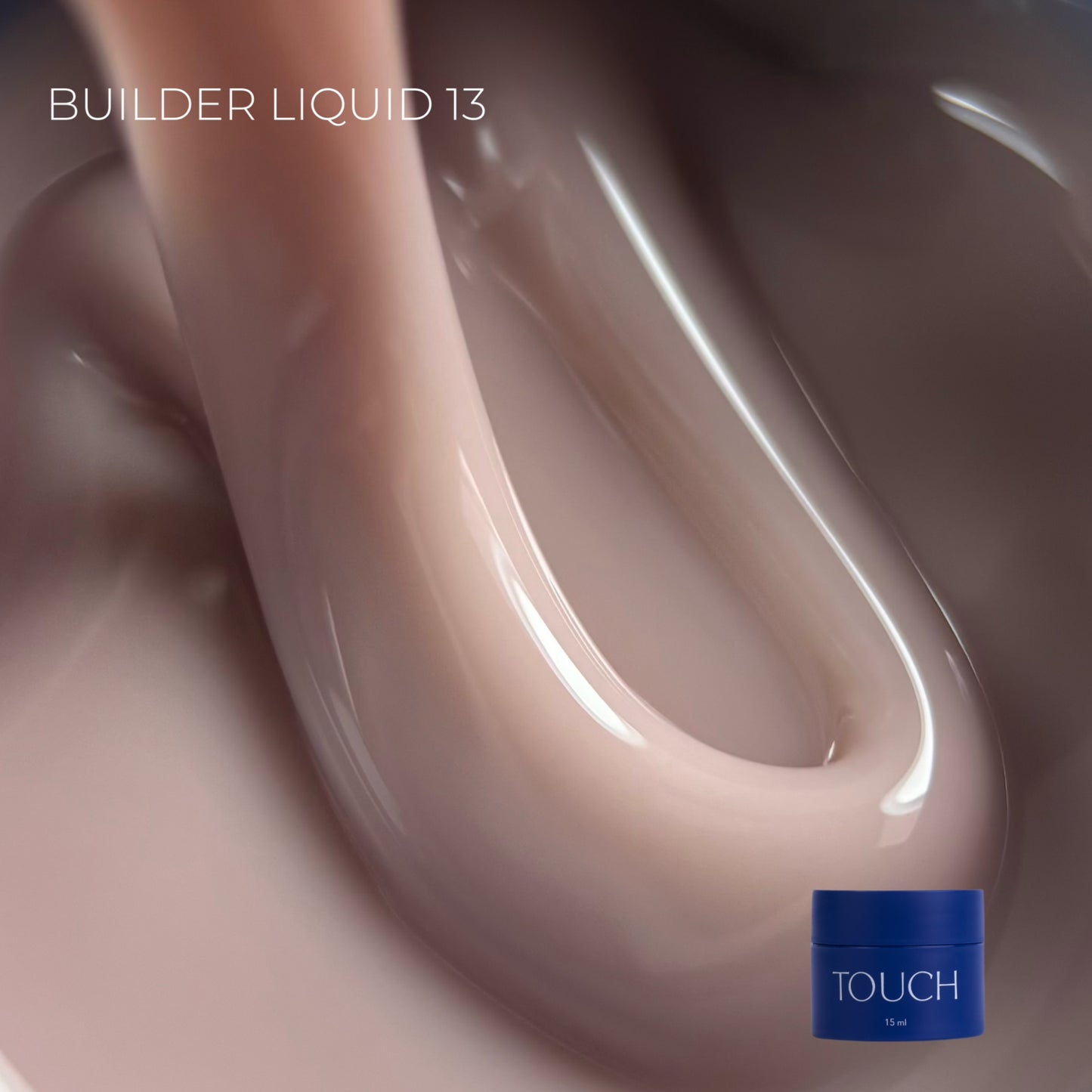 TOUCH Builder liquid 13, 15ml