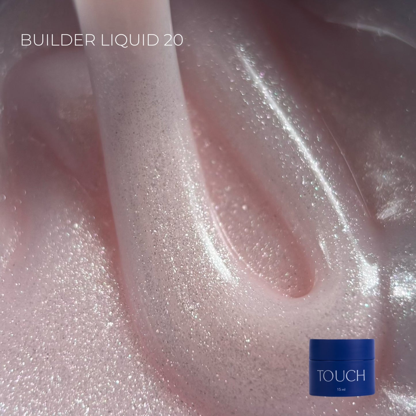 TOUCH Builder liquid 20, 15ml