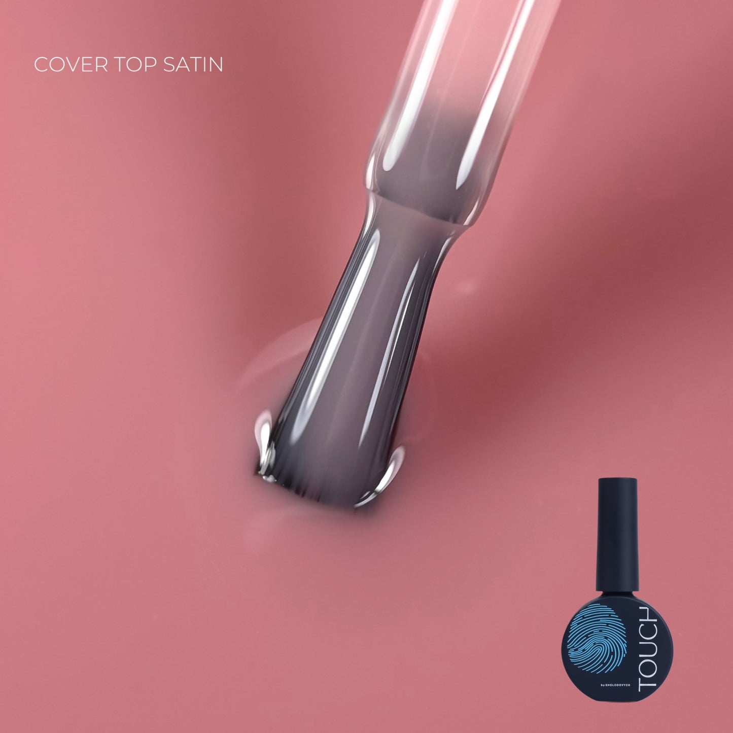 TOUCH Cover top Satin 13ml