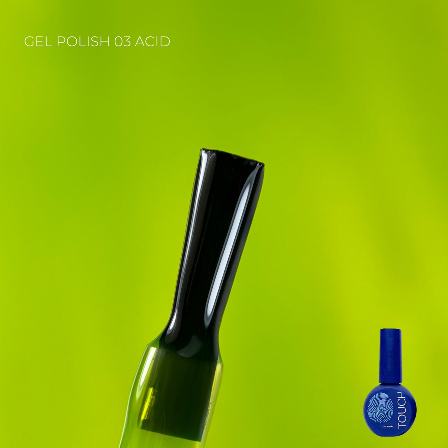 TOUCH gel polish 03 Acid, 9ml